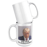 New: Trump Mug Shot Fulton County GA Never Surrender Coffee Mug