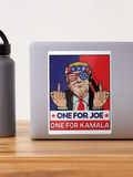 One for Joe and One for Kamala - Trump 2024 Sticker