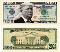 Donald Trump 2024 Novelty Dollar Bill - Pack of 25 