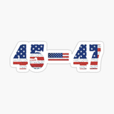 45-47 Trump 2024 Sticker