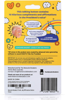Donald Trump Talking Positivity Button - Says 15 Different Compliments and Affirmations Quotes in His Voice
