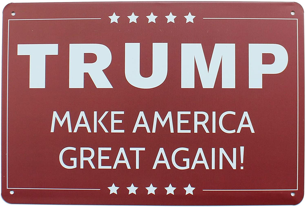 Make America Great Again Trump Metal Tin Sign (Trump)