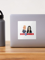 Dumb and Dumber - Biden Harris Sticker