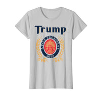 TRUMP A FINE PRESIDENT 2020 Beer Lover  T-Shirt