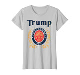 TRUMP A FINE PRESIDENT 2020 Beer Lover  T-Shirt
