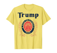 TRUMP A FINE PRESIDENT 2020 Beer Lover  T-Shirt