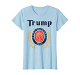 TRUMP A FINE PRESIDENT 2020 Beer Lover  T-Shirt