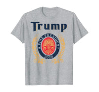 TRUMP A FINE PRESIDENT 2020 Beer Lover  T-Shirt