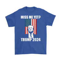 Miss Me Yet Donald Trump TShirt w/ American Flag S-5XL