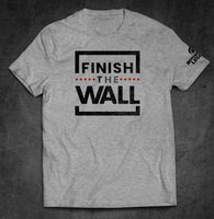 Finish The Wall Donald Trump T-Shirt