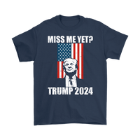 Miss Me Yet Donald Trump TShirt w/ American Flag S-5XL