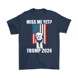 Miss Me Yet Donald Trump TShirt w/ American Flag S-5XL