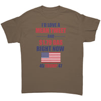 Id love a mean tweet and cheap gas tshirt