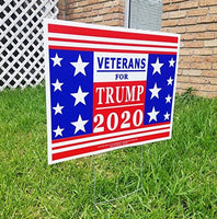 Veterans for President Donald Trump - Keep America Great! - 2020 Political Campaign Rally Yard Sign (24"x18") Included Metal Stake