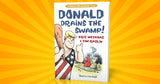Donald Drains The Swamp - Trump Childrens Book