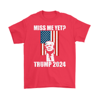 Miss Me Yet Donald Trump TShirt w/ American Flag S-5XL