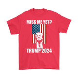 Miss Me Yet Donald Trump TShirt w/ American Flag S-5XL
