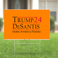 Orange Trump DeSantis Save America Again 2024 Yard Sign w/ Stake for Lawn