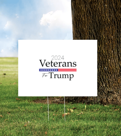 Veterans for Trump 2024 Yard Sign w/ Stake for Lawn