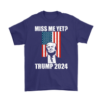 Miss Me Yet Donald Trump TShirt w/ American Flag S-5XL